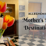 Great spots in the Alleghenies to spend quality time with mom